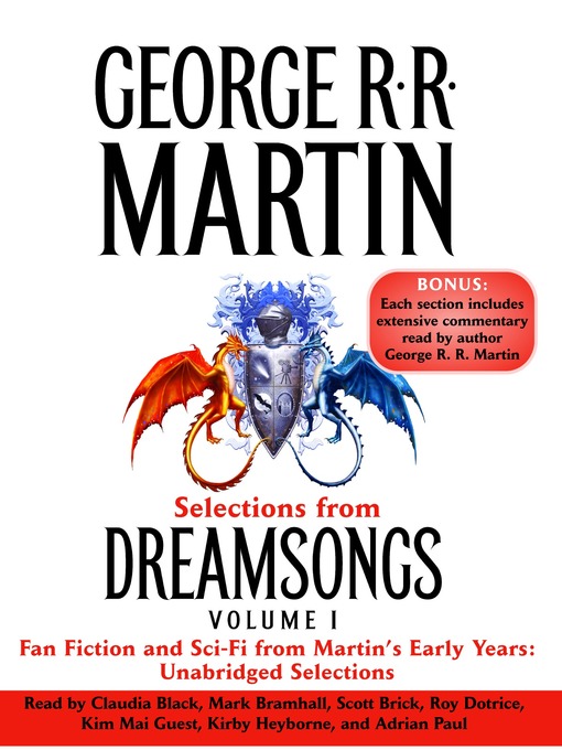 Title details for Selections from Dreamsongs 1 by George R. R. Martin - Available